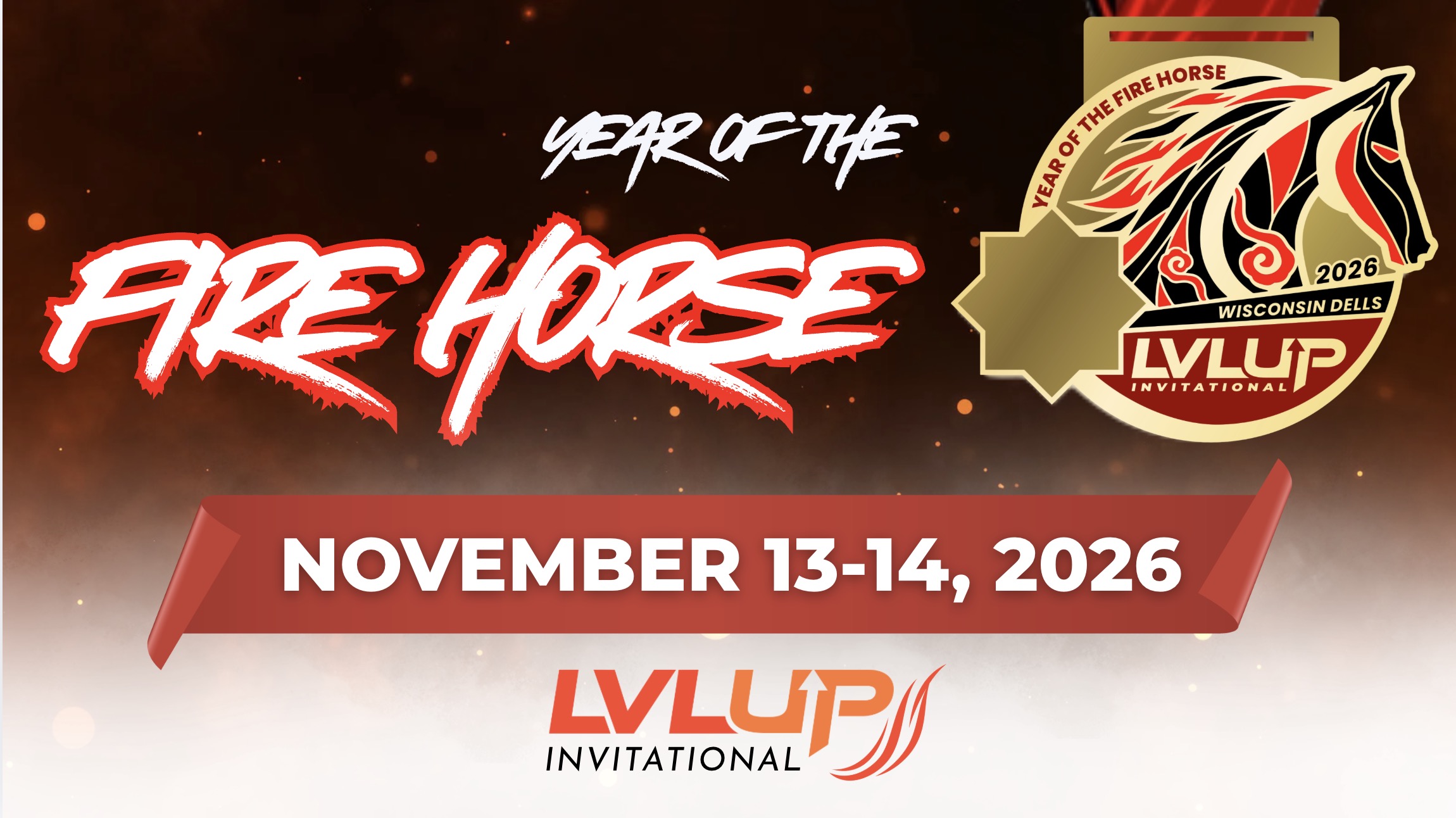 2026 LVLUP Invitational — Year of the Fire Horse